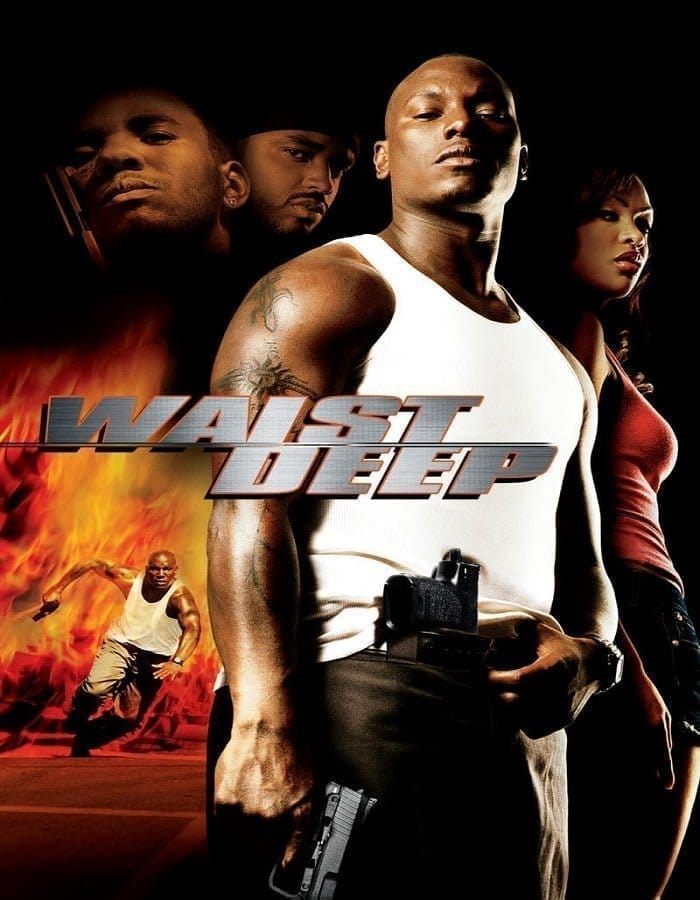 Waist Deep (2006) อึด..บ้า..ซ่าส์ลุย